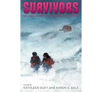 Kathleen Duey Karen A Bale Blizzard (Copertina rigida) Survivors