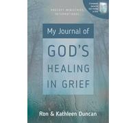 Kathleen Duncan Ron My Journal of God's Healing in Grief (Revised E (Tascabile)