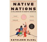 Kathleen DuVal Native Nations (Tascabile)
