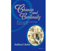 Kathleen E. Barker Change and Continuity (Copertina rigida)