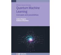 Kathleen E. Hamilton Andrea Delgado Quantum Machine Learning (Copertina rigida)