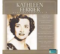 Kathleen Ferrier - Best Recordings Vol 1