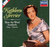 Kathleen Ferrier: Blow The Wind Southerly