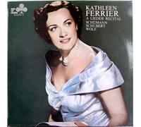 Kathleen Ferrier - Kathleen Ferrier : a lieder recital - Schumann- Schubert - Wolf - disque ace of clubs record 3 - ACL 307