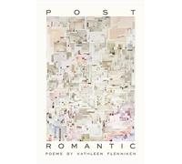 Kathleen Flenniken Post Romantic (Copertina rigida)