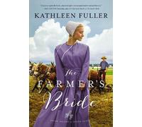 Kathleen Fuller The Farmer's Bride (Tascabile) Amish Brides of Birch Creek Novel