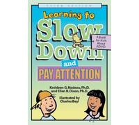 Kathleen G. Nadeau Ellen B. Di Learning to Slow Down and Pay Attent (Tascabile)