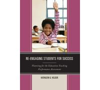 Kathleen G. Velsor Re-Engaging Students for Success (Tascabile)