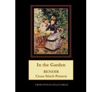 Kathleen George Cross Stitch Coll In the Garden: Renoir cross stitch (Tascabile)