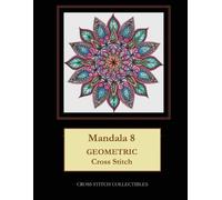 Kathleen George Cross Stitch Collectibles Mandala 8 (Tascabile)