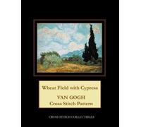 Kathleen George Cross Stitch Collectibles Wheat Field with Cypress (Tascabile)