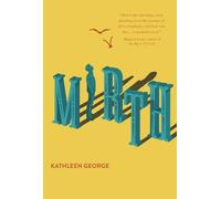 Kathleen George Mirth (Tascabile)