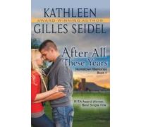 Kathleen Gilles Seid After All These Years (Hometown Memories, Book (Tascabile)