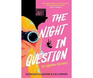 Kathleen Glasgow Liz Lawson The Night In Question (Tascabile)
