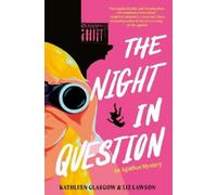 Kathleen Glasgow Liz Lawson The Night in Question (Tascabile) Agathas Mystery