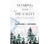 Kathleen Gooden Gooden Soaring Over the Valley (Tascabile)