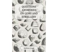 Kathleen Gough Questions Answered on Gems and Jewellery (Tascabile)