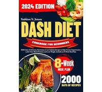 Kathleen H Jensen Dash Diet Cookbook for Beginners (Tascabile)