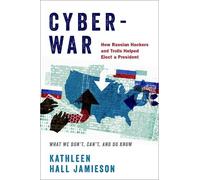 Kathleen Hall Jamieson Cyberwar (Copertina rigida)