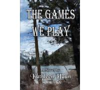 Kathleen Haun The Games We Play (Tascabile)