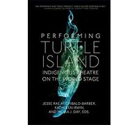 Kathleen Irwin Performing Turtle Island (Tascabile)