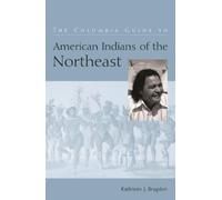 Kathleen J. Bra The Columbia Guide to American Indians of the North (Tascabile)