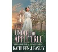 Kathleen J Easley Under The Apple Tree (Tascabile)