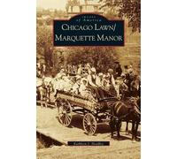 Kathleen J Headley Chicago Lawn & Marquette Manor, Illinois (Copertina rigida)