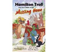 Kathleen J Shie Hamilton Troll and the Case of the Missing H (Copertina rigida)