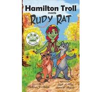 Kathleen J Shields Hamilton Troll Meets Rudy Rat (Copertina rigida)