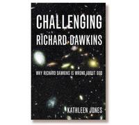 Kathleen Jones Challenging Richard Dawkins (Tascabile)