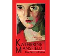 Kathleen Jones Katherine Mansfield (Copertina rigida)