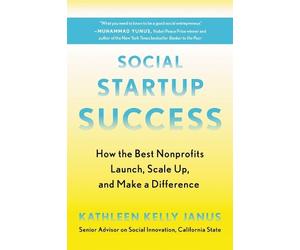 Kathleen Kelly Janus Social Startup Success (Tascabile)