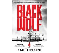 Kathleen Kent Black Wolf (Tascabile)