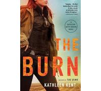 Kathleen Kent The Burn (Tascabile) Detective Betty