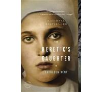 Kathleen Kent The Heretic's Daughter (Tascabile)