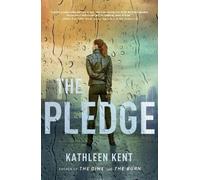 Kathleen Kent The Pledge (Tascabile) Betty Rhyzyk