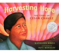 Kathleen Krull Yuyi Morales Harvesting Hope (Copertina rigida)