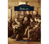 Kathleen L. Murray Berlin (Tascabile) Images of America