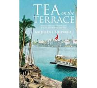 Kathleen L. Sheppard Tea on the Terrace (Tascabile)
