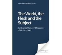 Kathleen Lennon Paul Gilbe The World, the Flesh and the Subje (Copertina rigida)