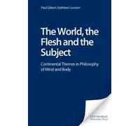 Kathleen Lennon Paul Gilbe The World, the Flesh and the Subje (Copertina rigida)