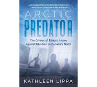 Kathleen Lippa Arctic Predator (Tascabile)