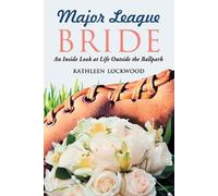 Kathleen Lockwood Major League Bride (Tascabile)