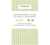 Kathleen M Eisenhardt Jean L Kahwajy How Management Teams Can (Copertina rigida)