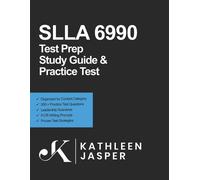 Kathleen M Jasper Ed SLLA 6990 Test Prep Study Guide and Practice Te (Tascabile)