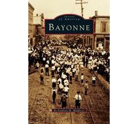 Kathleen M Middleton Bayonne (Copertina rigida)