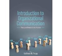 Kathleen M. Propp Introduction to Organizational Communication (Tascabile)