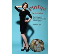 Kathleen M. Ryan Pin Up The Subculture (Tascabile)