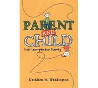 Kathleen M Waddington Parent and Child (Tascabile)